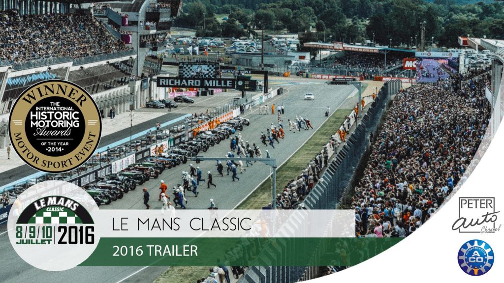 LE MANS CLASSIC Piste la plus enviée du monde 6 plateaux 18 courses vendredi/samedi/dimanche Agenda événements auto moto Daniela DAUDE artiste ARTautomobile